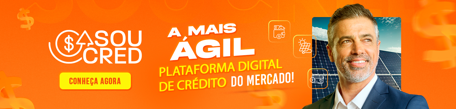 Sou Cred - Invista com agilidade e melhores taxas Banner promocional Sou Cred com taxas especiais em energia solar